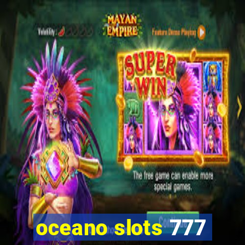 oceano slots 777