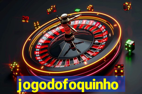 jogodofoquinho