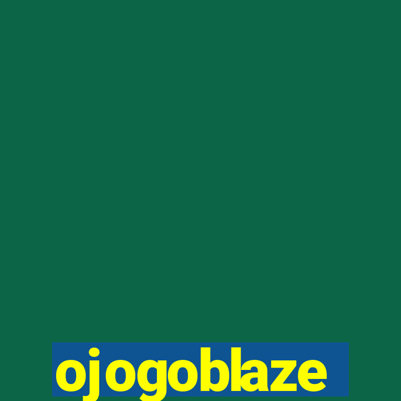 ojogoblaze