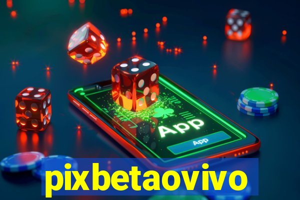 pixbetaovivo