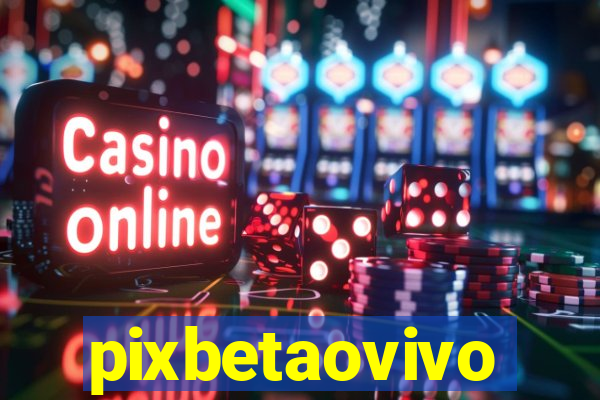 pixbetaovivo