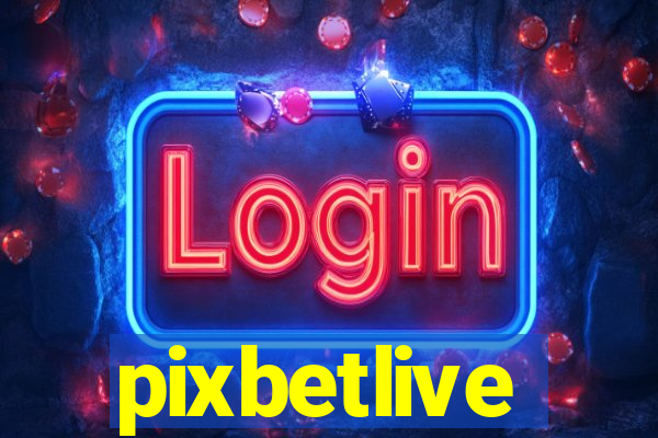 pixbetlive