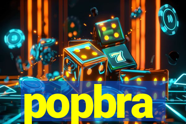 popbra