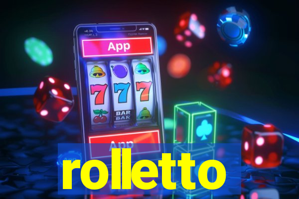 rolletto