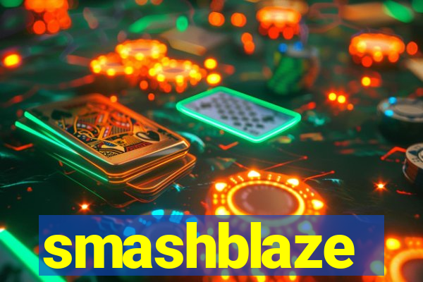 smashblaze