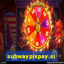 subwaypixpay.site