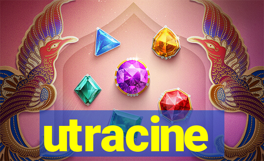 utracine